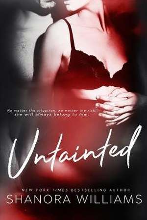 Untainted de Shanora Williams
