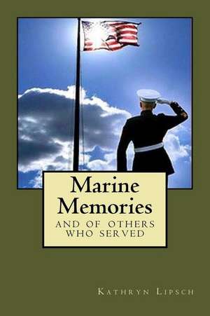 Marine Memories de Kathryn I. Lipsch