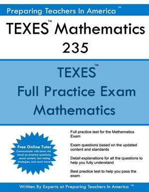 Texes Mathematics 235 de Preparing Teachers in America