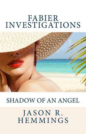 Fabier Investigations de Jason R. Hemmings