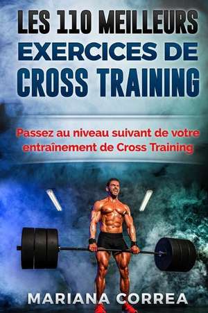 Les 110 Meilleurs Exercices de Cross Training de Mariana Correa