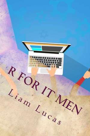 R for It Men de Liam Lucas