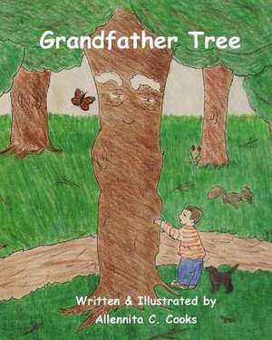 Grandfather Tree de Allennita C. Cooks