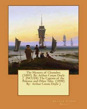 The Mystery of Cloomber. (1889) by de Arthur Conan Doyle