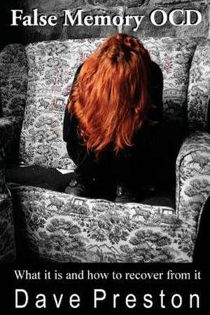 False Memory Ocd de Dave Preston