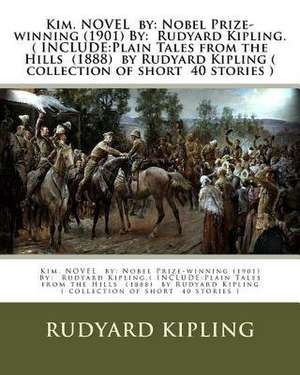 Kim. Novel by de Rudyard Kipling