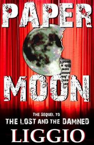 Paper Moon de Dennis Liggio