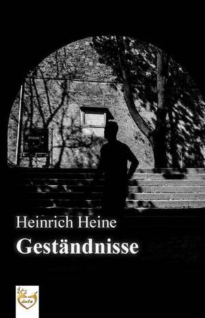 Gestandnisse de Heinrich Heine