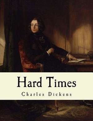 Hard Times de Charles Dickens