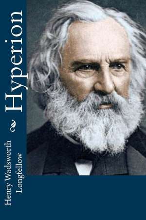 Hyperion de Henry Wadsworth Longfellow