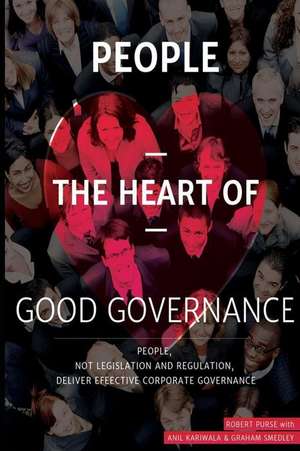 People - The Heart of Good Governance de Purse, MR Robert