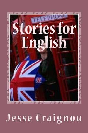 Stories for English de Craignou, Jesse