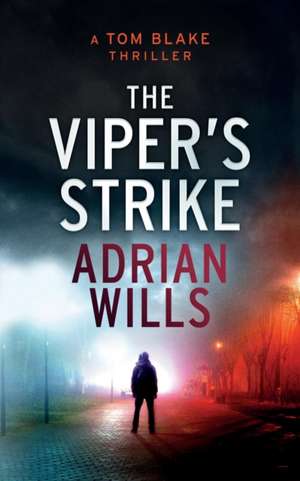 The Viper's Strike de Adrian Wills