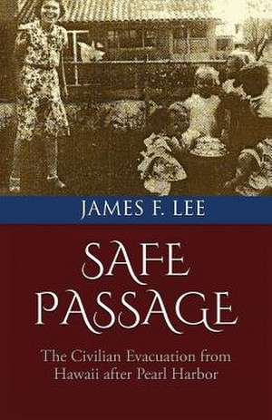 Safe Passage de James F. Lee