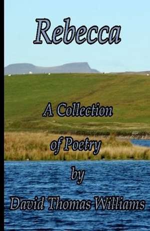 Rebecca de Williams, David Thomas
