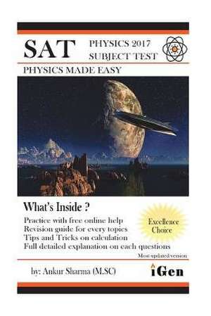 SAT Physics 2017 (Physics Made Easy) de Sharma, MR Ankur