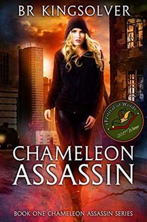 Chameleon Assassin de Br Kingsolver