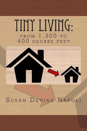 Tiny Living de Susan Devine Napoli