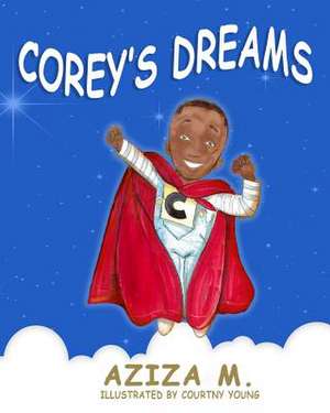 Corey's Dreams de M, Aziza