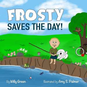 Frosty Saves the Day! de Green, Willy