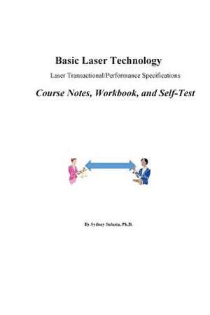 Basic Laser Technology de Sydney Sukuta Ph. D.