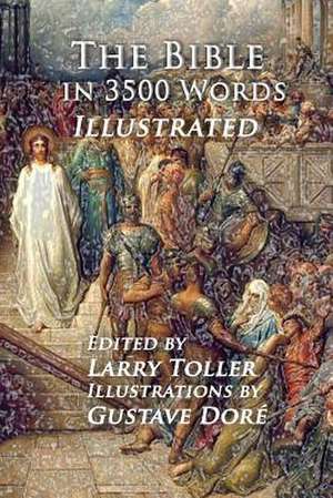 The Bible in 3500 Words de Larry Toller