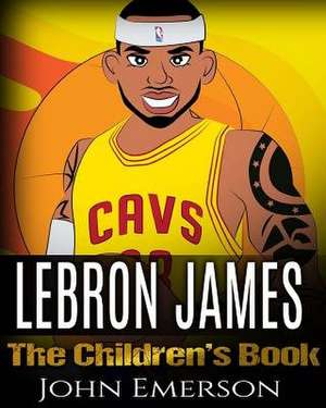 Lebron James de John Emerson