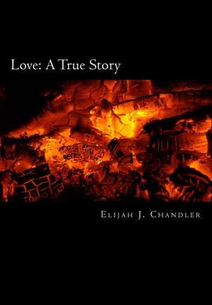 Love de Chandler, Elijah J.