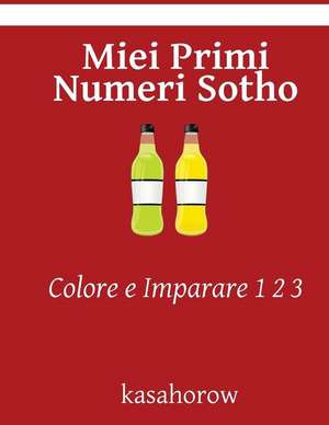 Miei Primi Numeri Sotho de Kasahorow