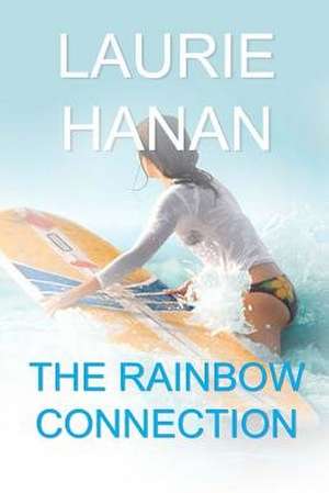 The Rainbow Connection de Laurie Hanan