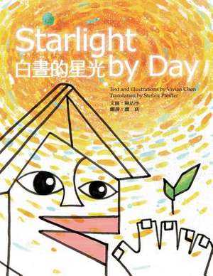 Starlight by Day de Chen, Vivian