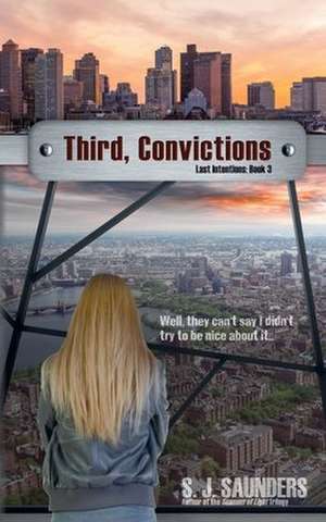 Third, Convictions de S. J. Saunders
