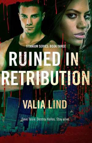 Ruined in Retribution de Valia Lind