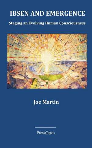 Ibsen and Emergence de Joe Martin