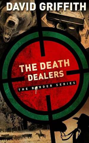 The Death Dealers de David Griffith