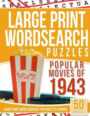 Large Print Wordsearches Puzzles Popular Movies of 1943 de Word Search Books