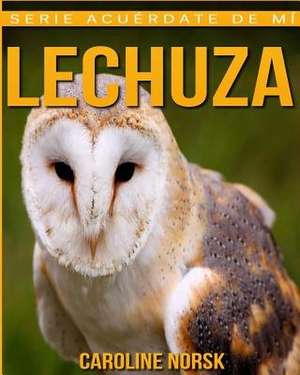 Lechuza de Caroline Norsk