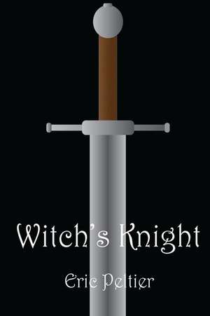 Witch's Knight de Eric Peltier