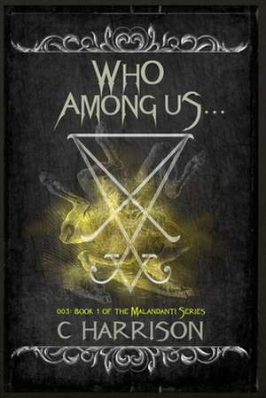 Who Among Us... de C. Harrison