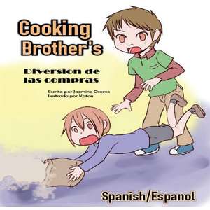 Cooking Brothers de Jazmine Orozco