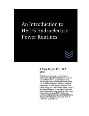 An Introduction to Hec-5 Hydroelectric Power Routines de J. Paul Guyer