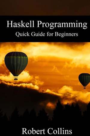 Haskell Programming de Robert Collins