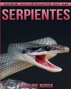 Serpientes de Caroline Norsk