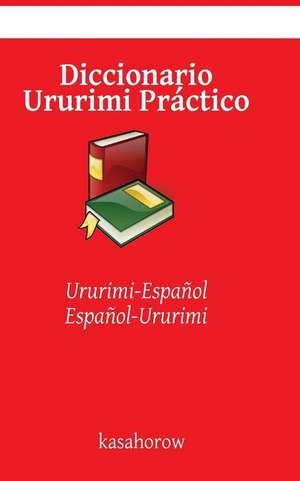 Diccionario Ururimi Practico de Kasahorow