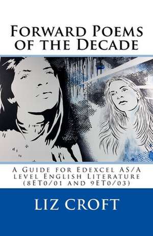 Forward Poems of the Decade de Liz Croft