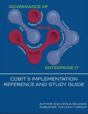 Cobit 5 Implementation and Reference Guide de Ana Cecilia Delgado