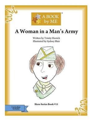 A Woman in a Man's Army de A. Book by Me