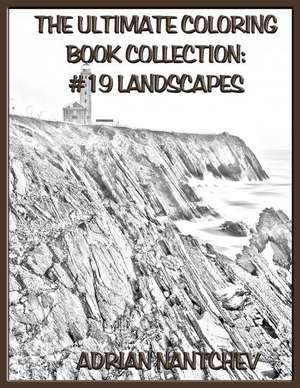 The Ultimate Coloring Book Collection #19 Landscapes de Nantchev, Adrian