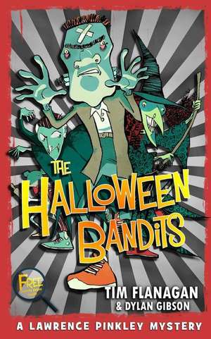 The Halloween Bandits de Tim Flanagan