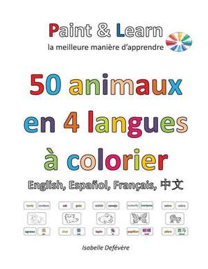 50 Animaux En 4 Langues de Defevere, Isabelle